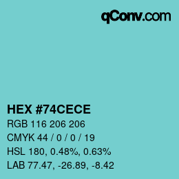 Color code: HEX #74CECE | qconv.com