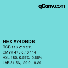 カラーコード: HEX #74DBDB | qconv.com