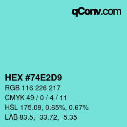 カラーコード: HEX #74E2D9 | qconv.com