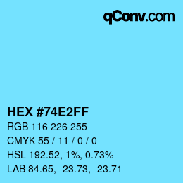 カラーコード: HEX #74E2FF | qconv.com