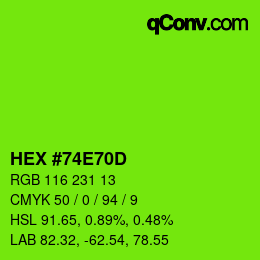 カラーコード: HEX #74E70D | qconv.com