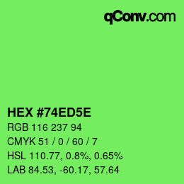 Farbcode: HEX #74ED5E | qconv.com