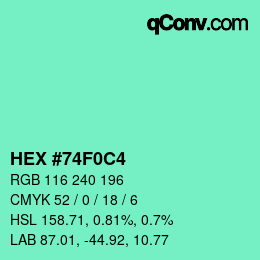 カラーコード: HEX #74F0C4 | qconv.com