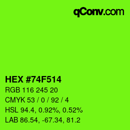 カラーコード: HEX #74F514 | qconv.com