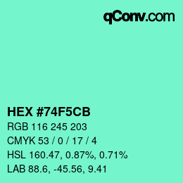 Color code: HEX #74F5CB | qconv.com