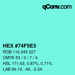 Color code: HEX #74F5E3 | qconv.com