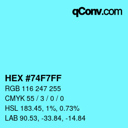 Color code: HEX #74F7FF | qconv.com