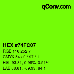 Color code: HEX #74FC07 | qconv.com