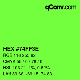 カラーコード: HEX #74FF3E | qconv.com