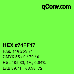 Color code: HEX #74FF47 | qconv.com