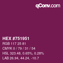 Color code: HEX #751951 | qconv.com