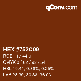 カラーコード: HEX #752C09 | qconv.com