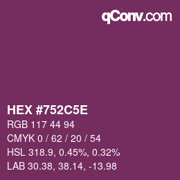 カラーコード: HEX #752C5E | qconv.com