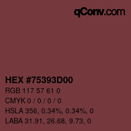 Farbcode: HEX #75393D00 | qconv.com