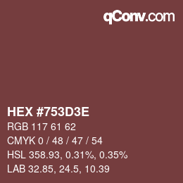 Color code: HEX #753D3E | qconv.com