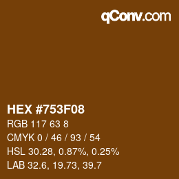 Color code: HEX #753F08 | qconv.com