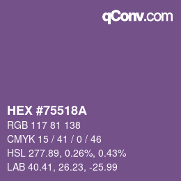 Farbcode: HEX #75518A | qconv.com