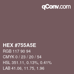 Color code: HEX #755A5E | qconv.com