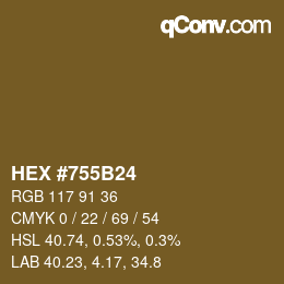 Farbcode: HEX #755B24 | qconv.com