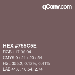 カラーコード: HEX #755C5E | qconv.com