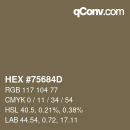Farbcode: HEX #75684D | qconv.com