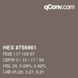 カラーコード: HEX #756961 | qconv.com