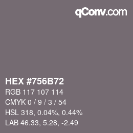 颜色代码: HEX #756B72 | qconv.com