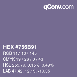カラーコード: HEX #756B91 | qconv.com