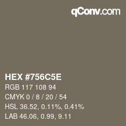 Código de color: HEX #756C5E | qconv.com
