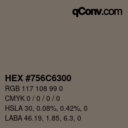 Color code: HEX #756C6300 | qconv.com