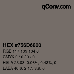 カラーコード: HEX #756D6800 | qconv.com