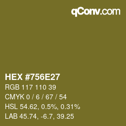 Color code: HEX #756E27 | qconv.com