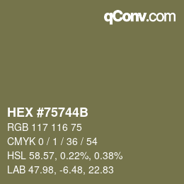カラーコード: HEX #75744B | qconv.com