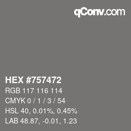 Código de color: HEX #757472 | qconv.com