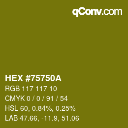 Color code: HEX #75750A | qconv.com