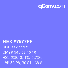 Farbcode: HEX #7577FF | qconv.com