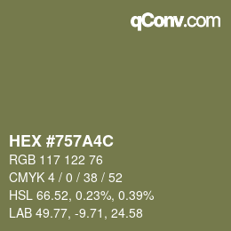 カラーコード: HEX #757A4C | qconv.com