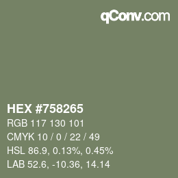 颜色代码: HEX #758265 | qconv.com