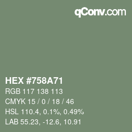 カラーコード: HEX #758A71 | qconv.com