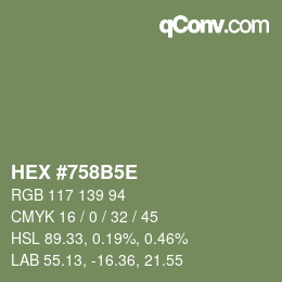 Code couleur: HEX #758B5E | qconv.com