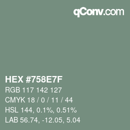 Farbcode: HEX #758E7F | qconv.com