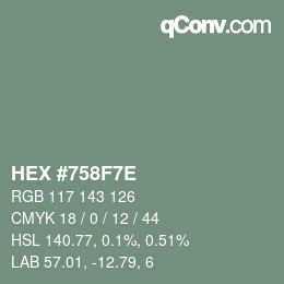 颜色代码: HEX #758F7E | qconv.com