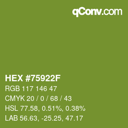 颜色代码: HEX #75922F | qconv.com