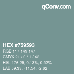 カラーコード: HEX #759593 | qconv.com