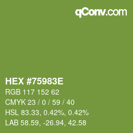 Color code: HEX #75983E | qconv.com