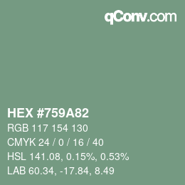 颜色代码: HEX #759A82 | qconv.com
