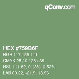 カラーコード: HEX #759B6F | qconv.com