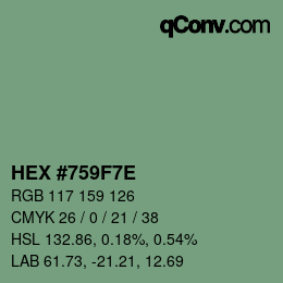 カラーコード: HEX #759F7E | qconv.com