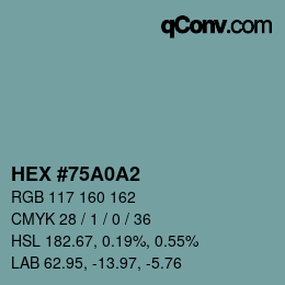 カラーコード: HEX #75A0A2 | qconv.com