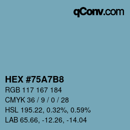 Farbcode: HEX #75A7B8 | qconv.com